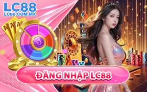 Đăng Nhập LC88